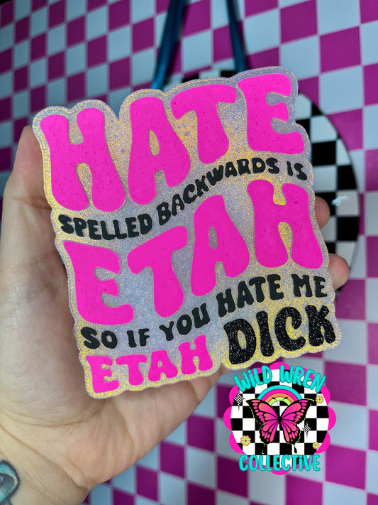 Cowboy britches - Hate spelled backwards